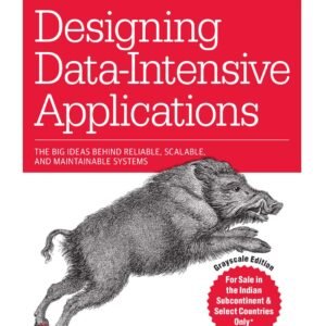 Designing Data-Intensive Applications: The Big Ideas Behind Reliable, Scalable, and Maintainable Systems