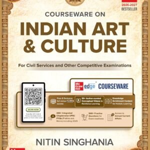 Indian Art and Culture Courseware, 6e by Nitin Singhania (IAS) for UPSC CSE 2026